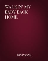 Walkin' My Baby Back Home SATB choral sheet music cover